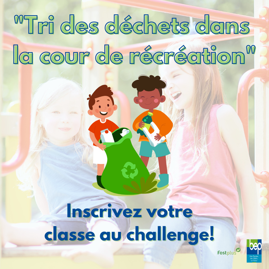 Inscrivez votre classe au challenge Tri des déchets dans la cour de récréation.